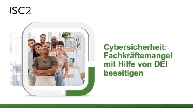 Cybersicherheit: Fachkräftemangel mit Hilfe von DEI beseitigen Cybersicherheit: Fachkräftemangel mit Hilfe von DEI beseitigen